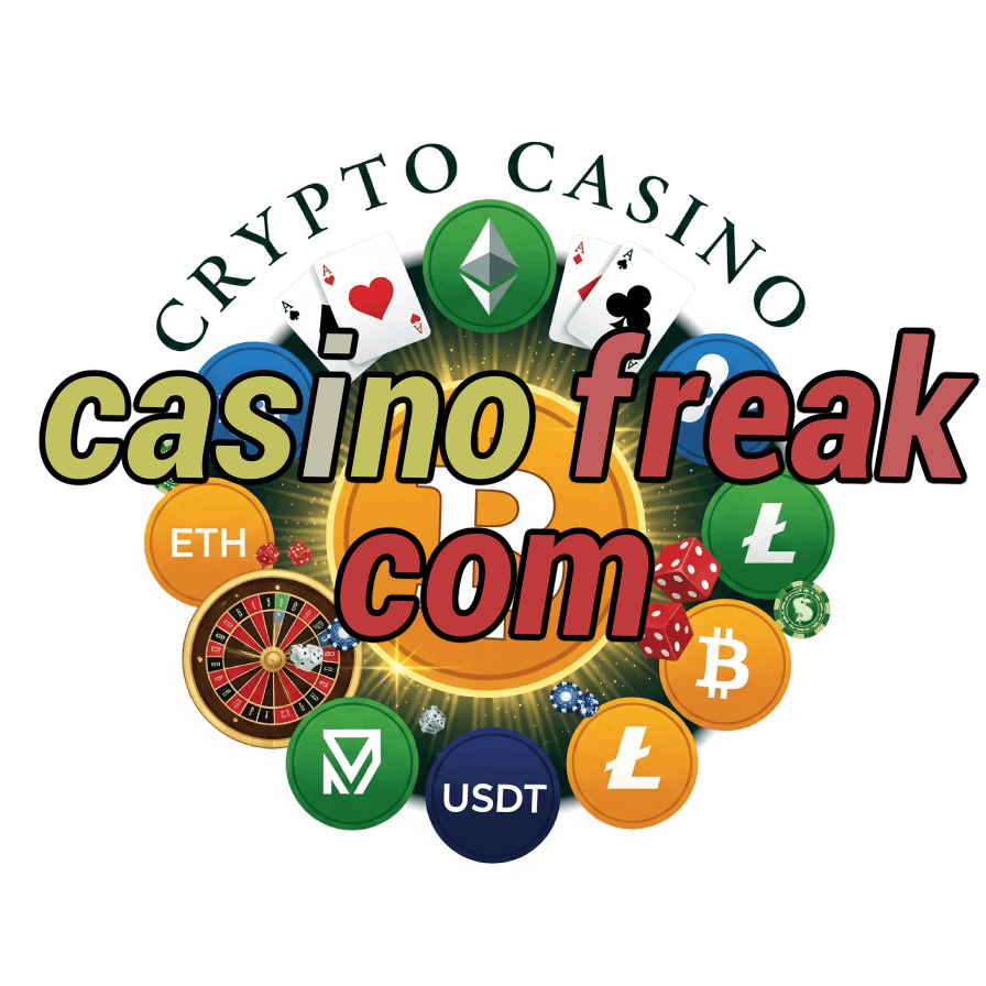 Casino Freak Com - Extreme Casino Enthusiasts